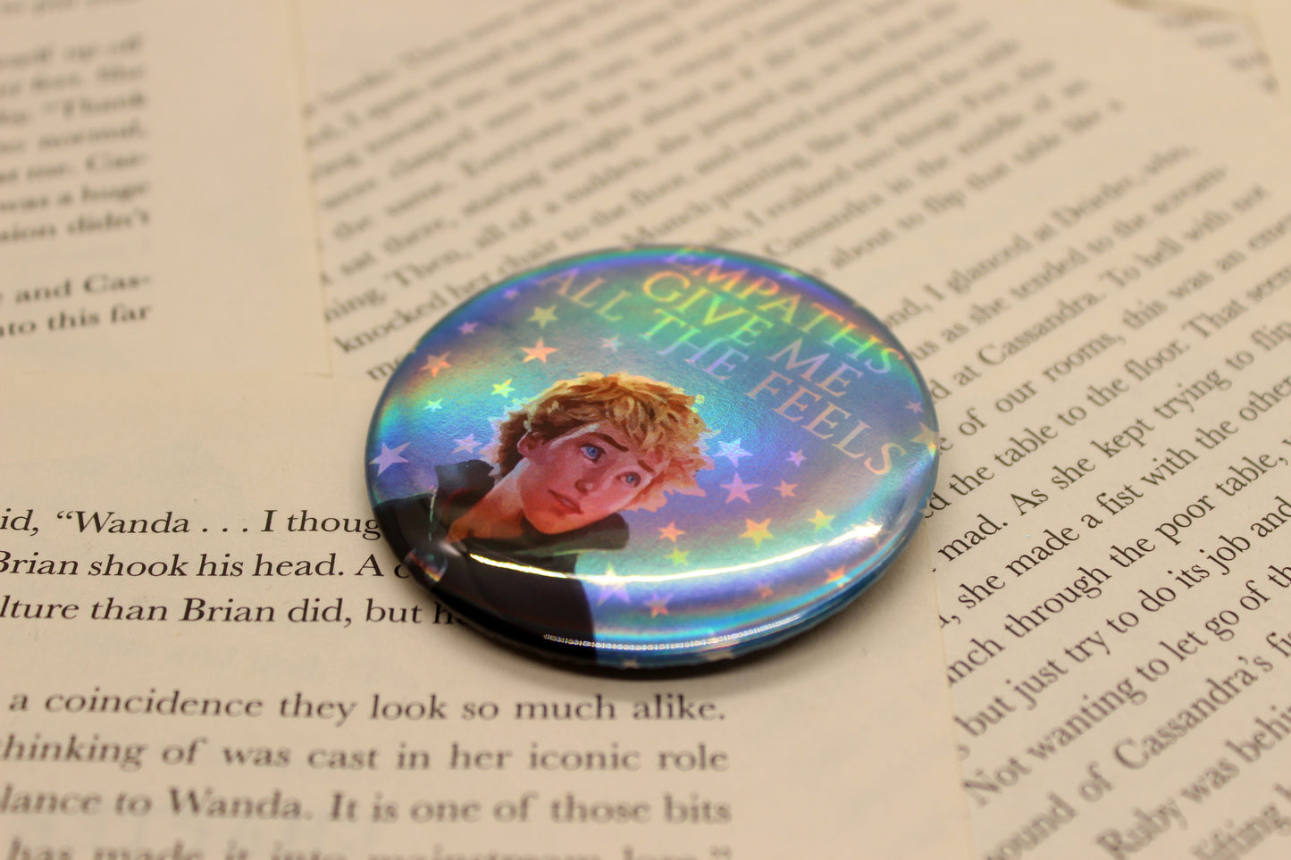 “Empaths Give Me All the Feels” Button Pin | Keefe Inspired Bookish Pin | Holographic Fantasy Badge
