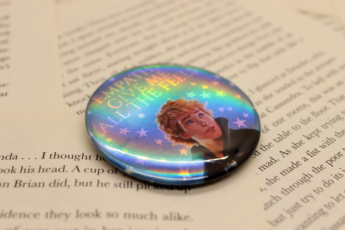 “Empaths Give Me All the Feels” Button Pin | Keefe Inspired Bookish Pin | Holographic Fantasy Badge