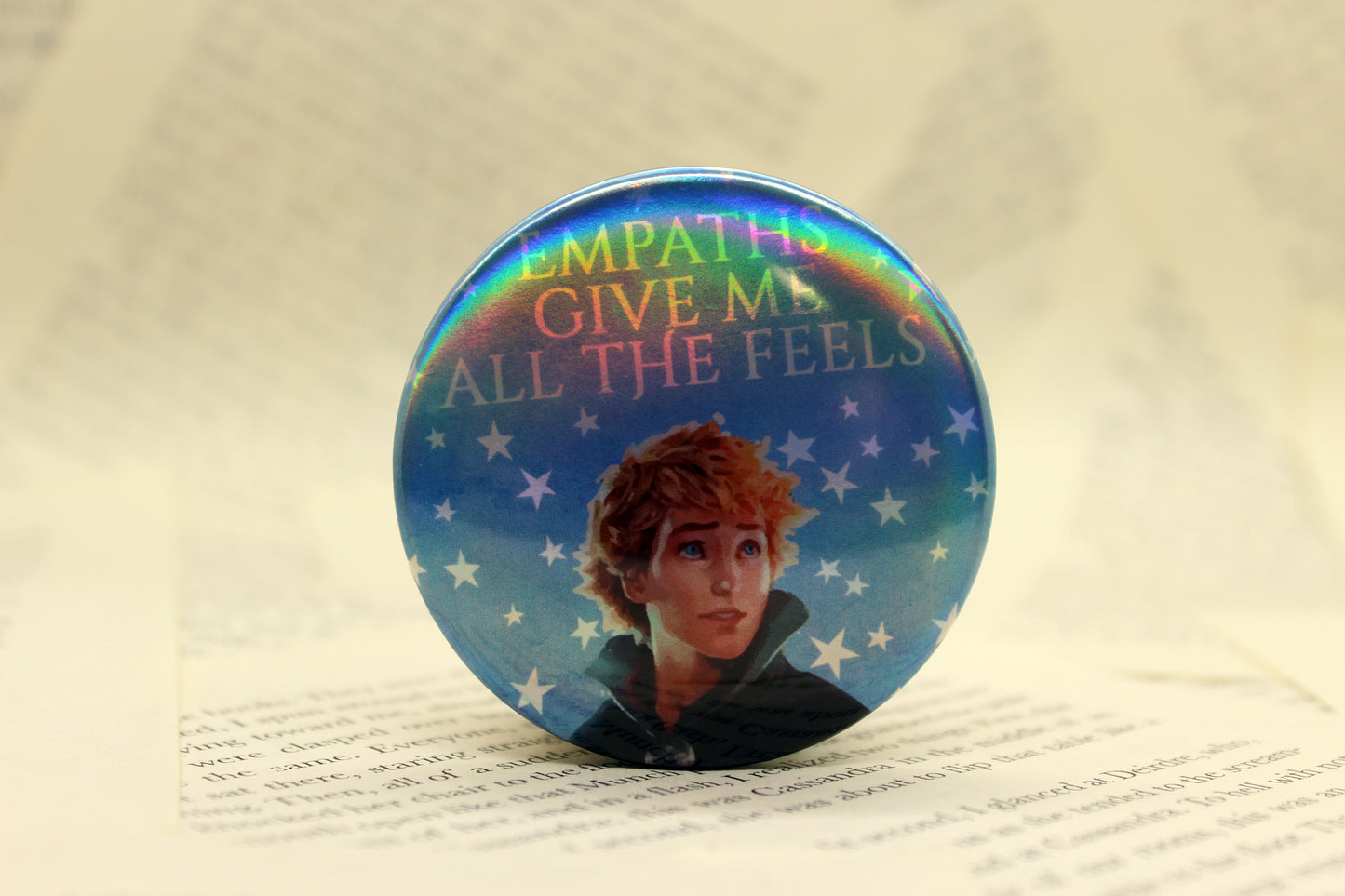 “Empaths Give Me All the Feels” Button Pin | Keefe Inspired Bookish Pin | Holographic Fantasy Badge
