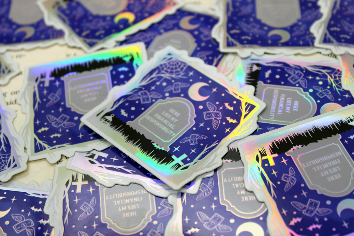 Holographic 'Here lies my financial responsibility' – Waterproof vinyl decal