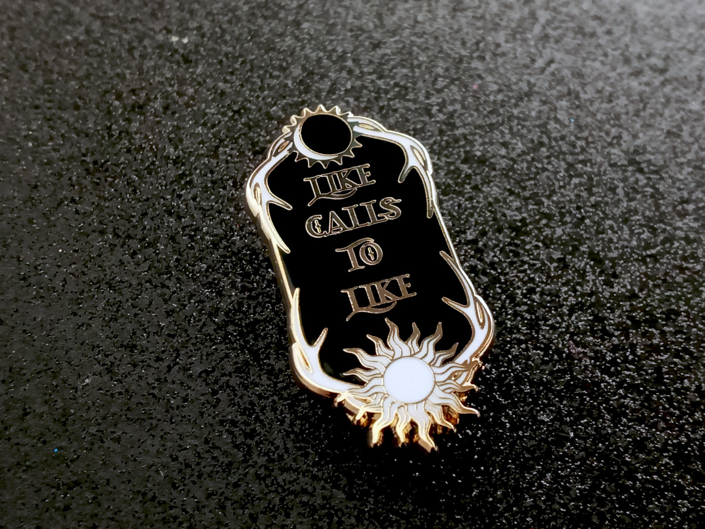 Grisha trilogy inspired bookish "Like calls to like" quote enamel pin